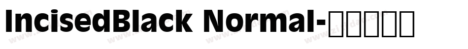 IncisedBlack Normal字体转换